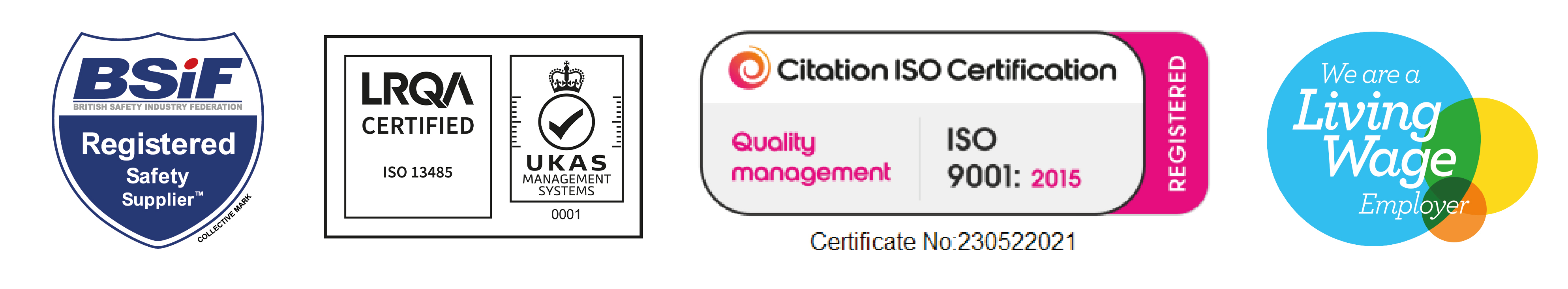 Accreditations: BSIF Registered Safety Supplier, LRQA, UKAS Management Systems, Citation ISO Certification, ISO 9001, Living Wage Employer